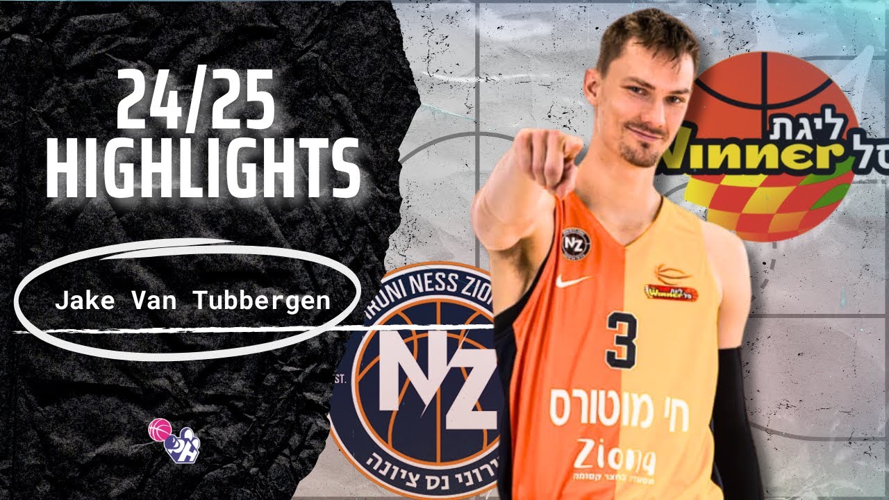 Jake Van Tubbergen Highlights 2024/25 || Israel Winner League || Ironi Nes Ziona