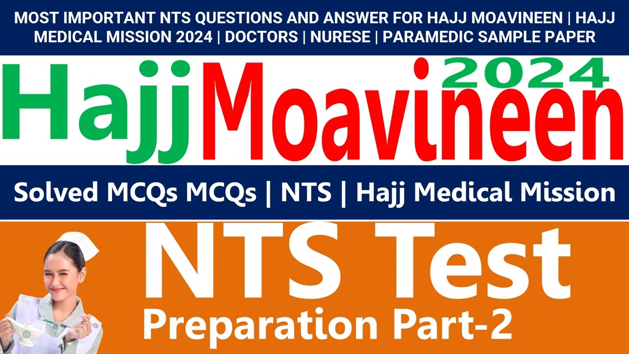 Most Important NTS sample question with answer Hajj Moavineen | Hajj Medical Mission 2024 | Part-2