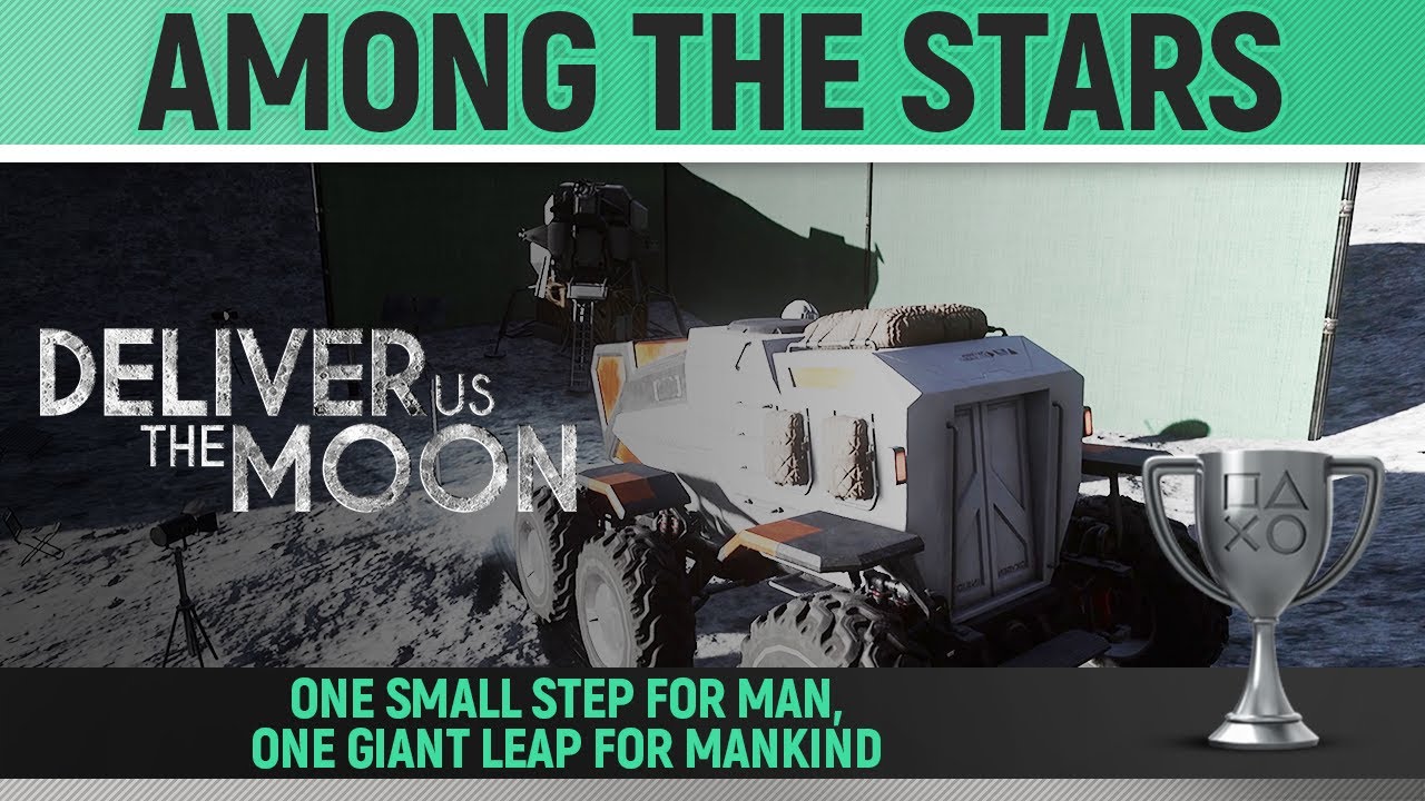 Deliver Us The Moon - Among The Stars 🏆 Trophy/Achievement Guide (Level 3)