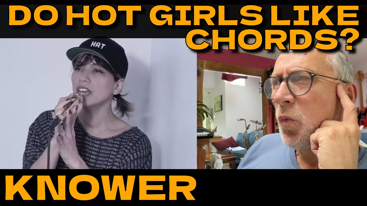 “KNOWER- Do Hot Girls Like Chords? | STUNNING! musicians
