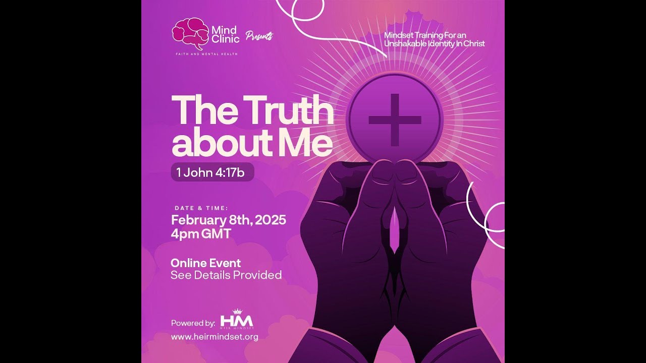 The Truth about Me - Virtual Mind Clinic Meeting February 8th 2024