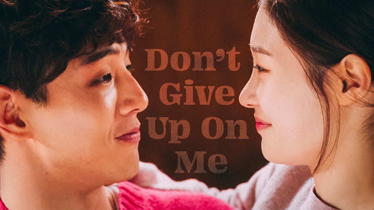 Yoon Tae Oh and Han Song Yi・Don’t give up on me mv