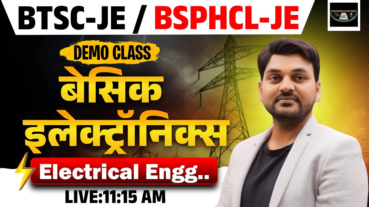 BTSC-JE / BSPHCL-JE 2025 Electrical Engineering | BASIC ELECTRONICS DEMO CLASS-1 By Rajkamal Sir