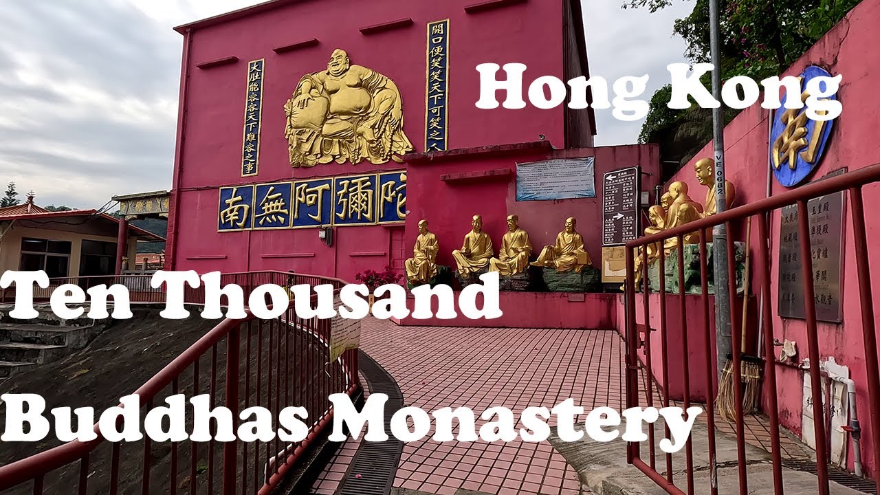TEN THOUSAND BUDDHAS MONASTERY - SHA TIN WALKING TOUR - HONG KONG STREET TOUR - DEC 2023