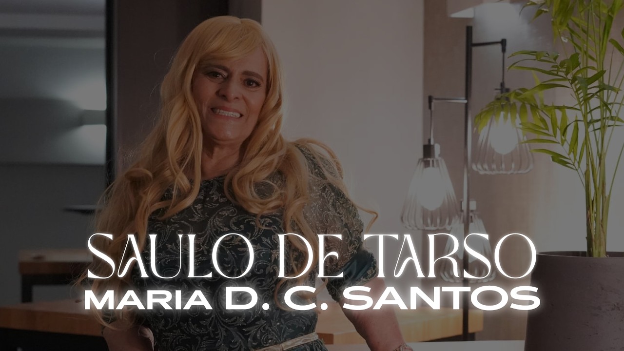 SAULO DE TARSO - Maria D. C. Santos