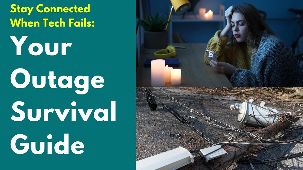 Stay Connected When Tech Fails: Your Outage Survival Guide