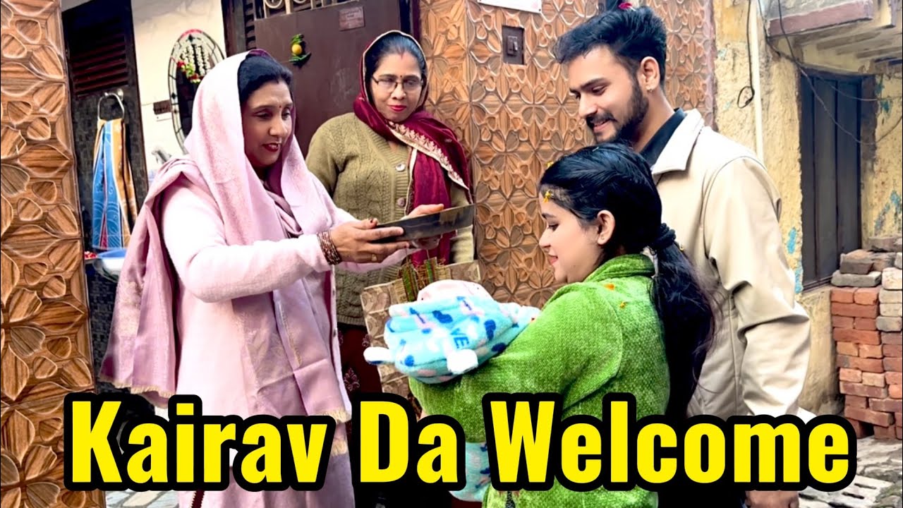 Nanni Ghar Hoya Sade Baby Da Welcome 👶🏻 🎁 || Kairav’s Gya Pehli Waar Nanke 🥳