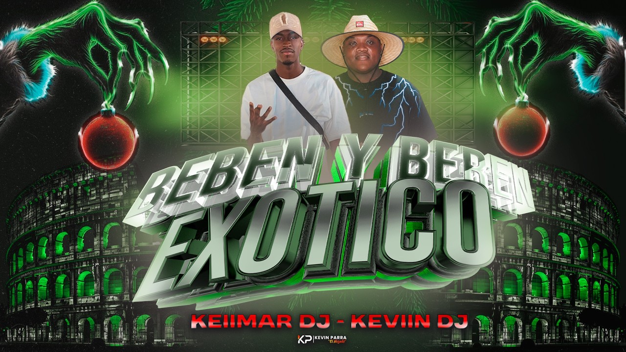 BEBEN Y BEBEN (RITMO EXÓTICO)  KEIMAR DJ ✘ KEVIN DJ