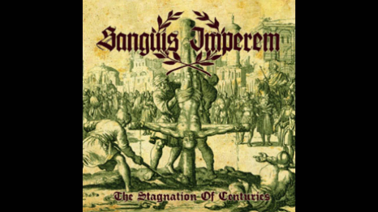 Sanguis Imperem - The Stagnation of Centuries (EP)