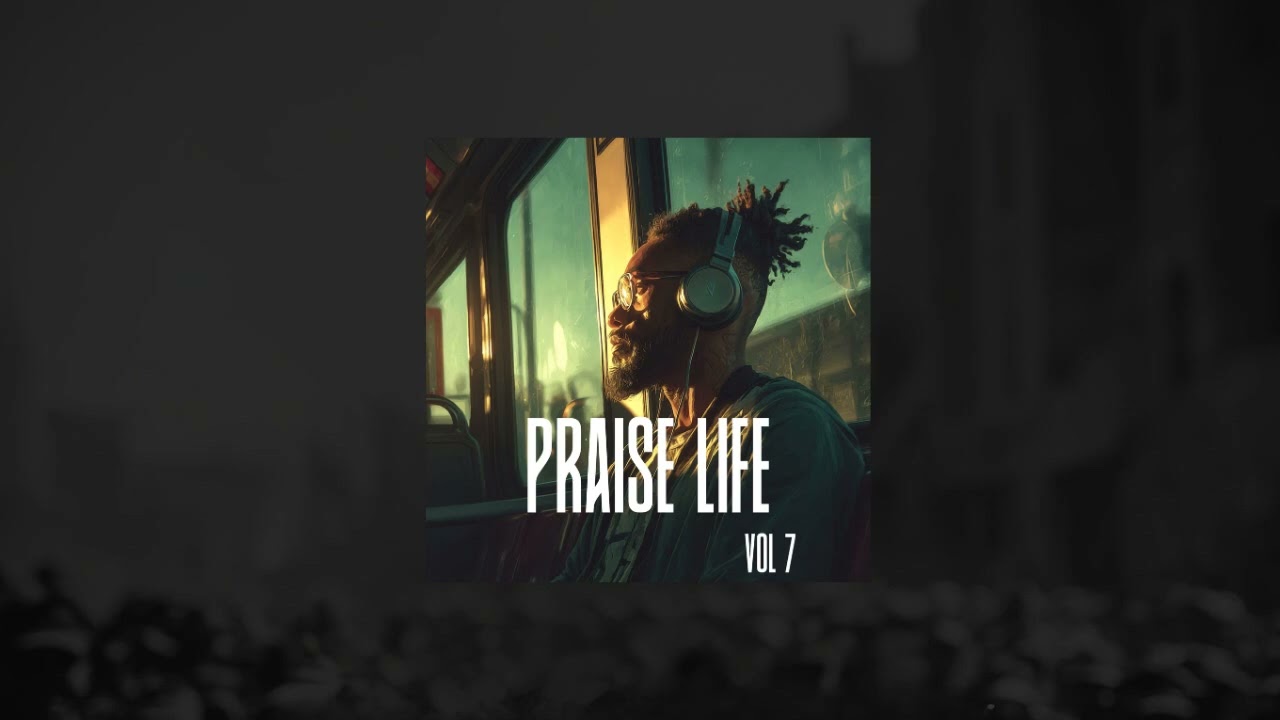 Antonio Neal - Praise Life 7