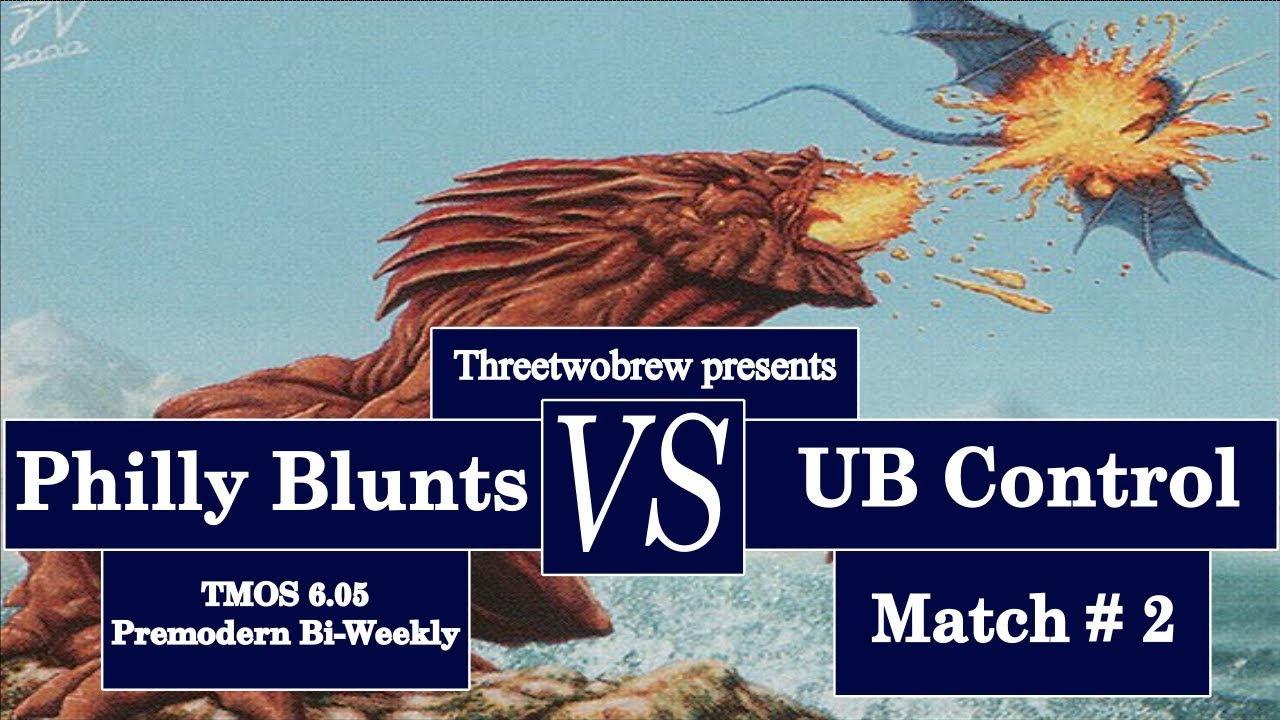 Philly Blunts vs. UB Control Premodern MTGO 6.05 Match 2