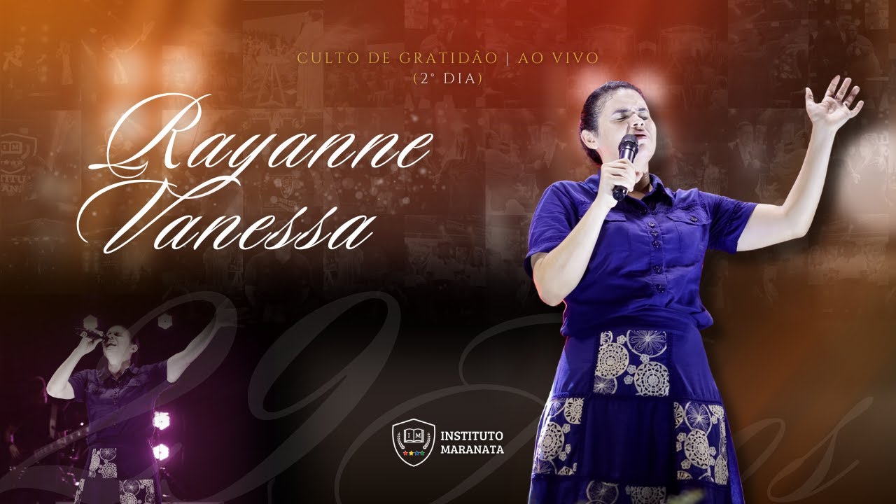 Rayanne Vanessa e banda (Ao Vivo) - 29 anos Instituto Maranata [2° DIA]