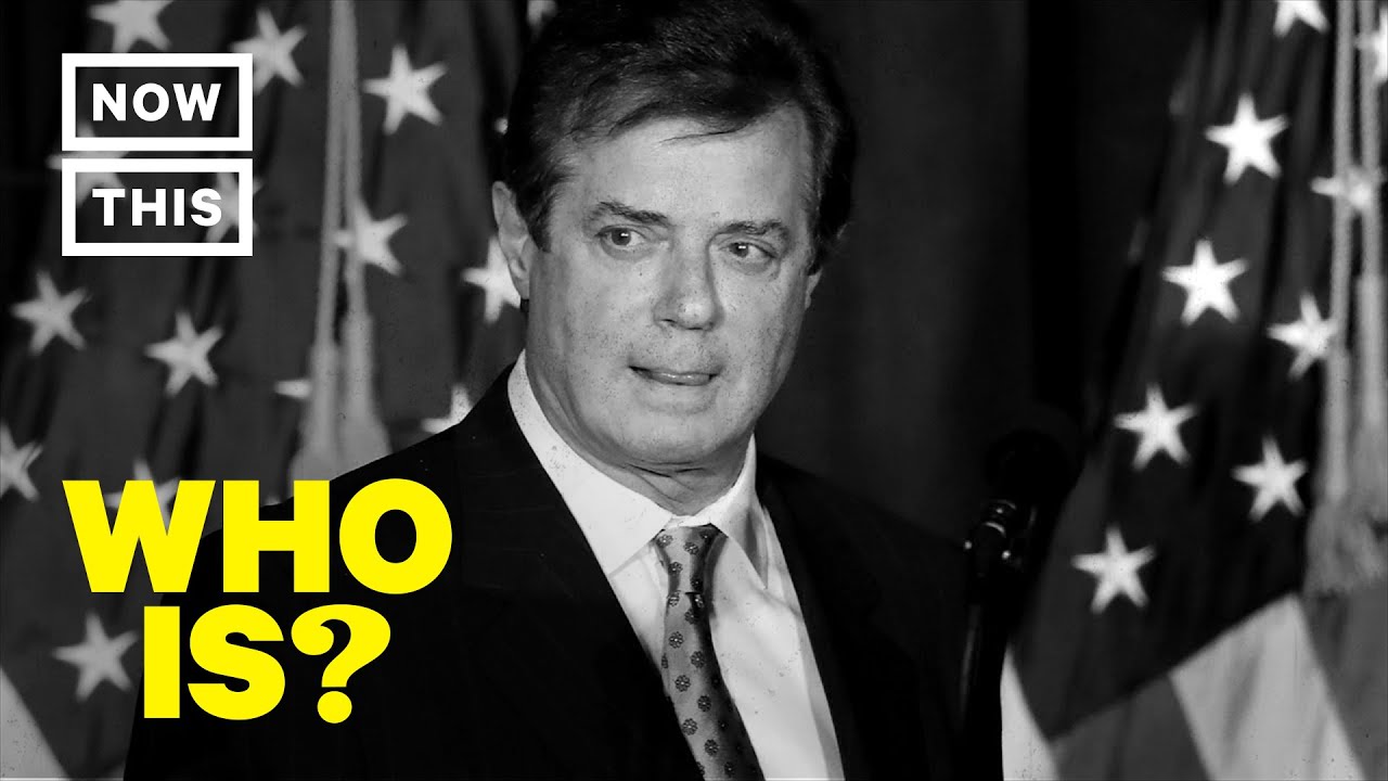 Who is Paul Manafort? &ndash; Former Trump Campaign Chairman | NowThis