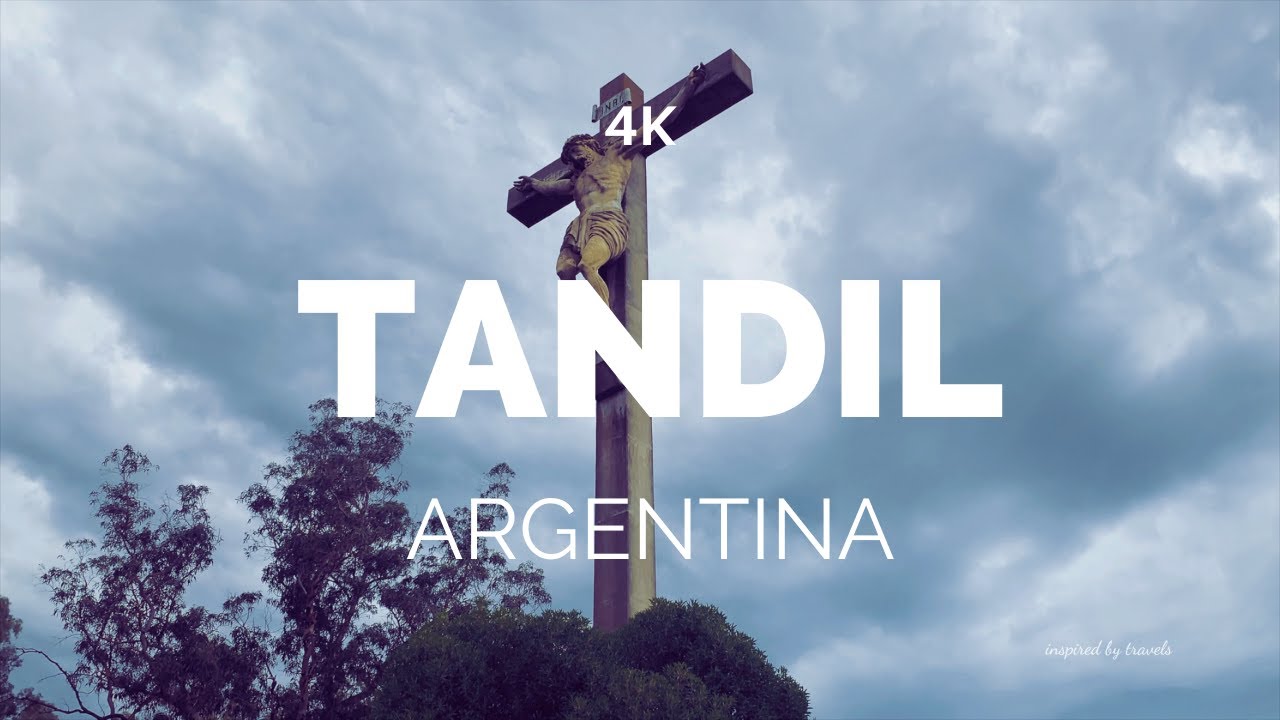 Tandil, Argentina (4K)