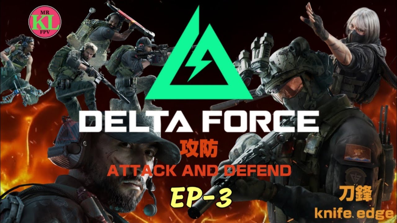EP3 ( 刀鋒 knife edge ) Warfare Delta Force 三角洲行動 全面戰場 24v24 攻防戰 Gamesir G8+ joystick Y700