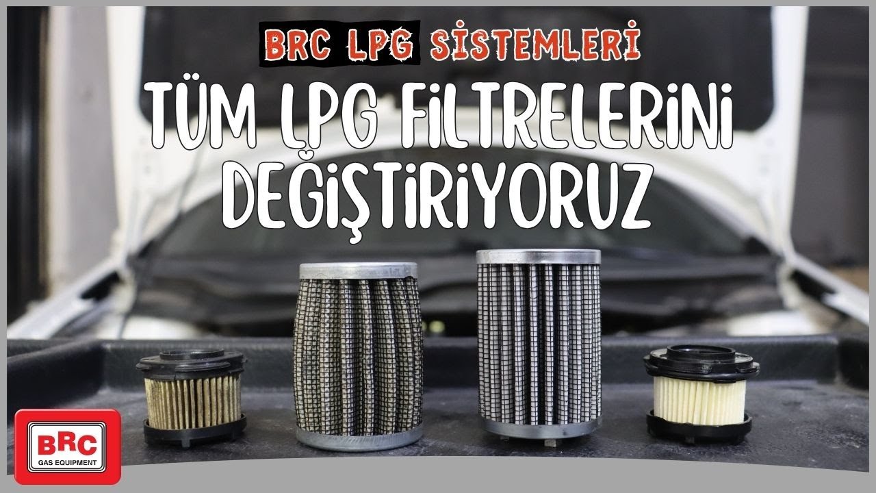 BRC LPG Kesici ve Ana filtre Değişimi