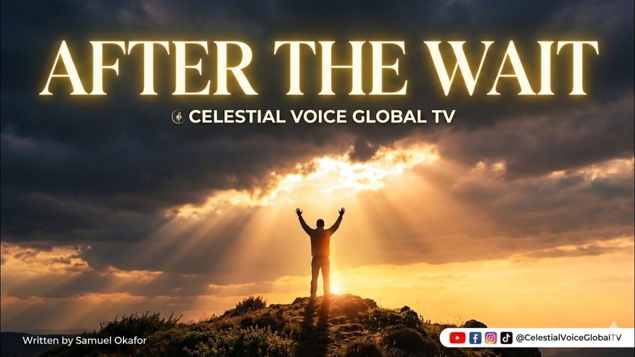 “After The Wait – The Song That Will Strengthen Everyone Waiting on God 🙏🏾”