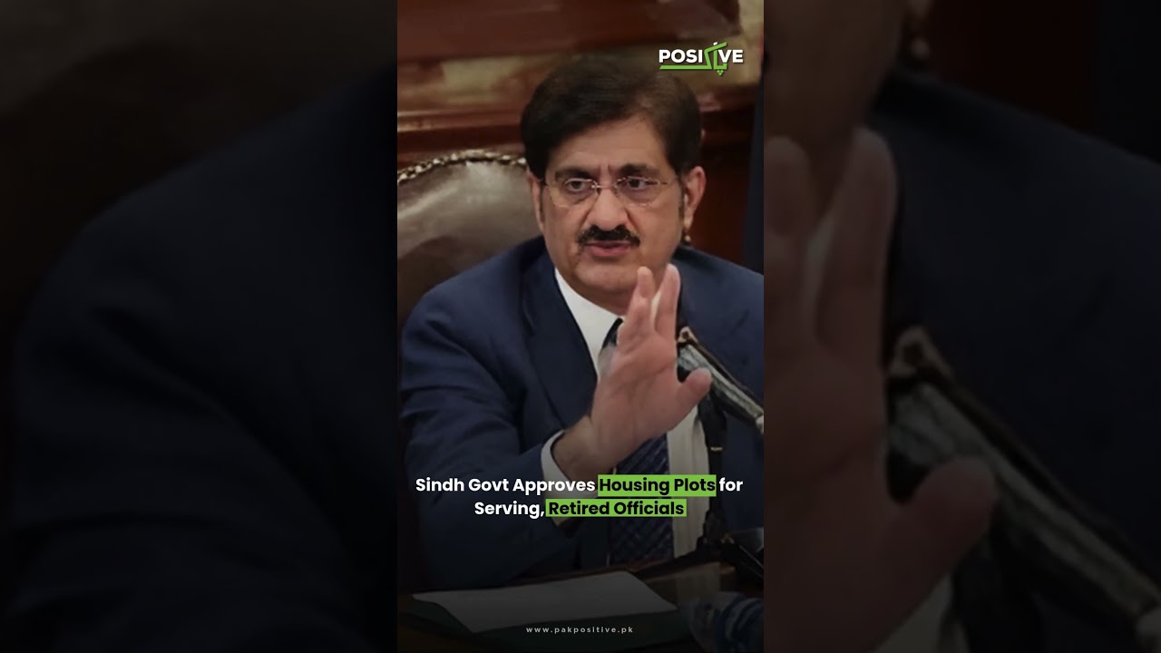 Sindh Govt Approves Housing Plots for Serving, Retired Officials #sindh #government #retired