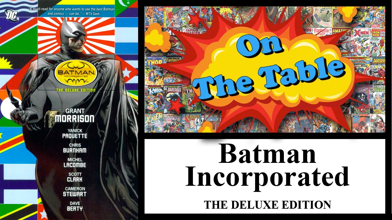 Batman Incorporated. The Deluxe Edition.
