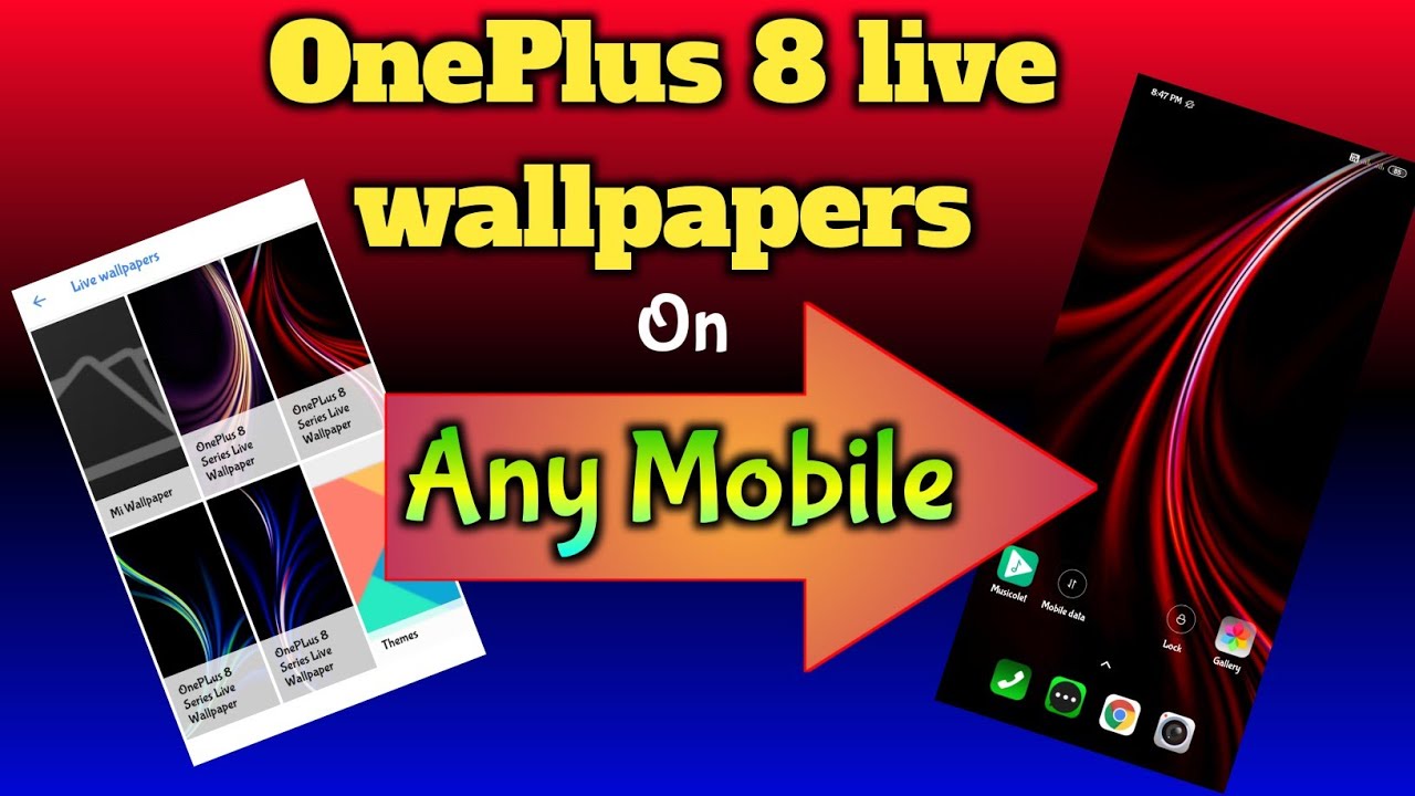 Get one plus 8 live wallpapers for any android device I oneplus 8 live theme TUTORIAL DESTINATION