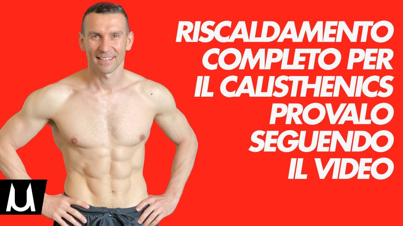 La migliore routine di riscalamento per il Calisthenics