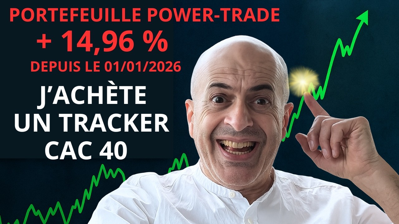 J'achète un tracker CAC 40  ~ Notre portefeuille + 14,96 %
