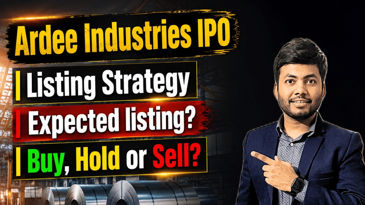 Ardee Industries IPO Listing Strategy | Pre open Buy, Hold or Sell?