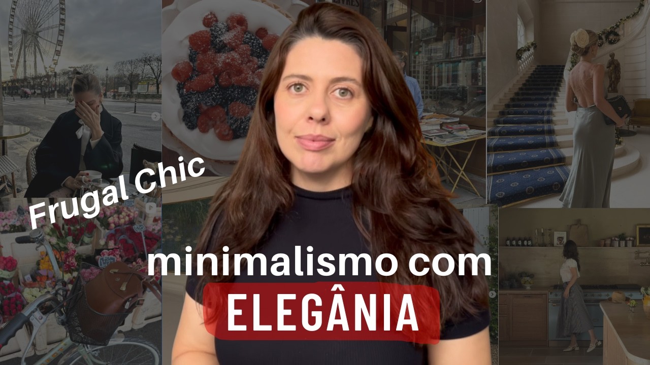 Como viver com LUXO sem gastar mais (um pouco minimalista)