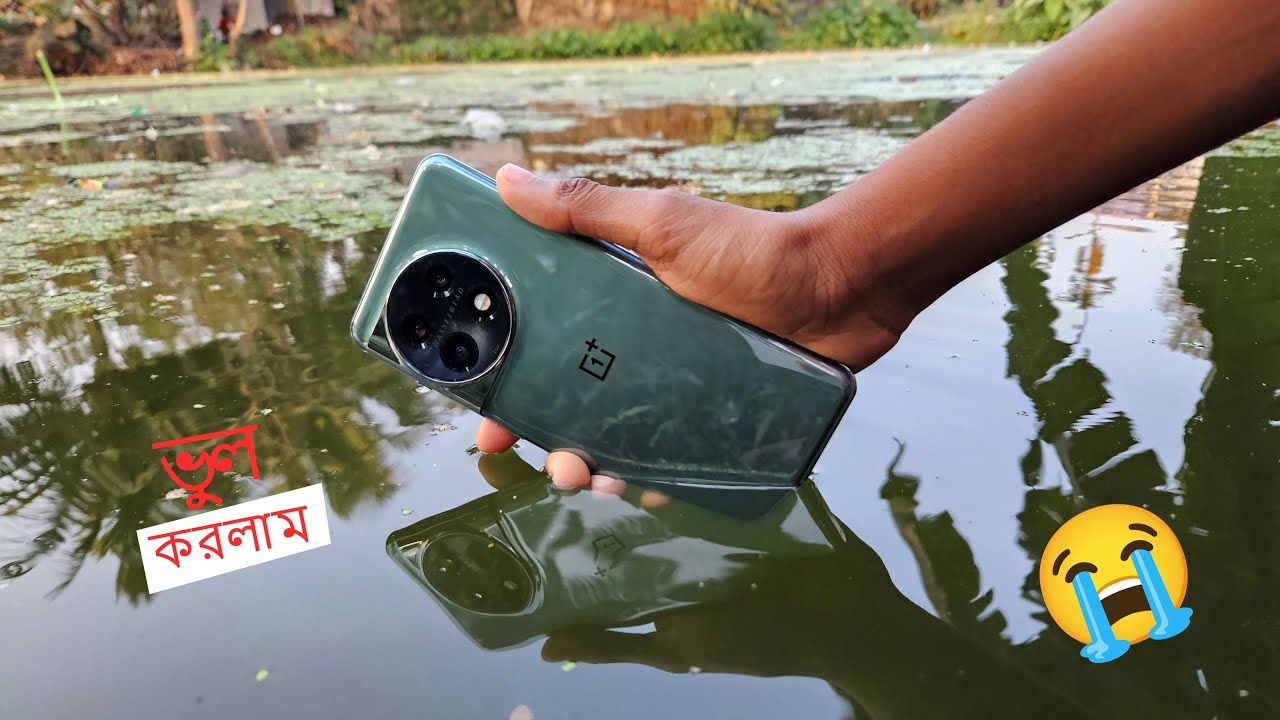 Oneplus 11 Water Test Bangla | ভীষণ ভুল করলাম জলে চুবিয়ে | Oneplus 11 Waterproof Test