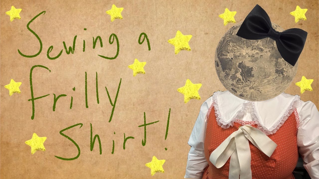 Sewing a Frilly Shirt!