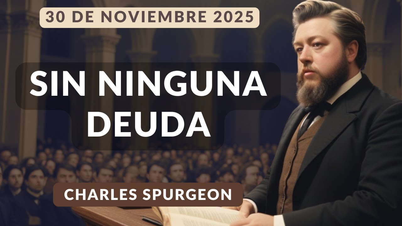 DEVOCIONAL DE HOY | Devocionales Cristianos Diarios | Pastor Spurgeon
