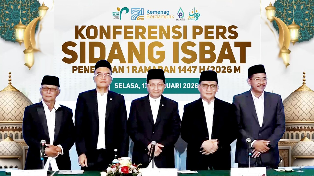 Konferensi Pers Sidang Isbat Penetapan 1 Ramadhan 1447 H / 2026 M