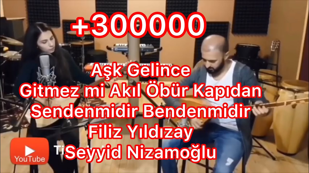 Aşk Gelince Gitmez mi Akıl Öbür Kapıdan - Sendenmidir Bendenmidir - Filiz Yıldızay- Seyyid Nizamoğlu