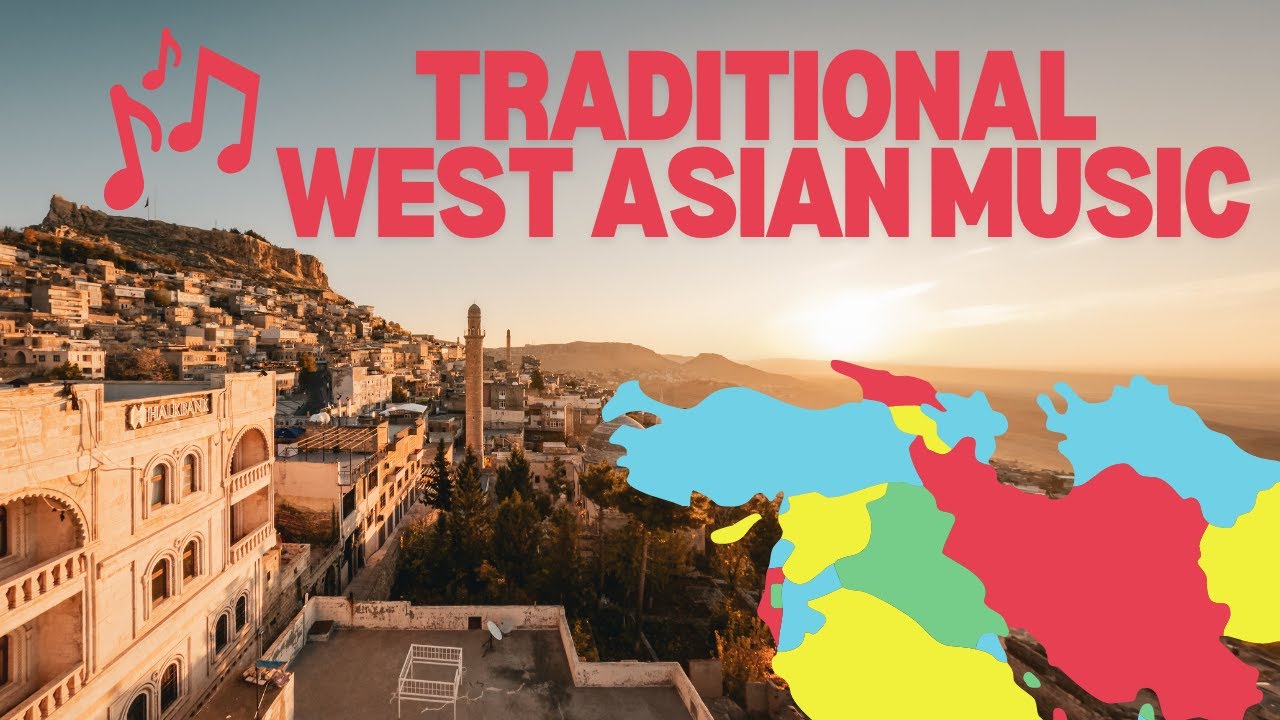 Traditional West Asian Music