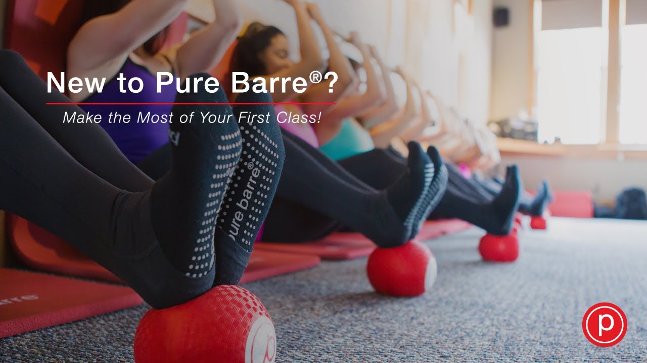 New to Pure Barre? Make the Most of Your First Class!