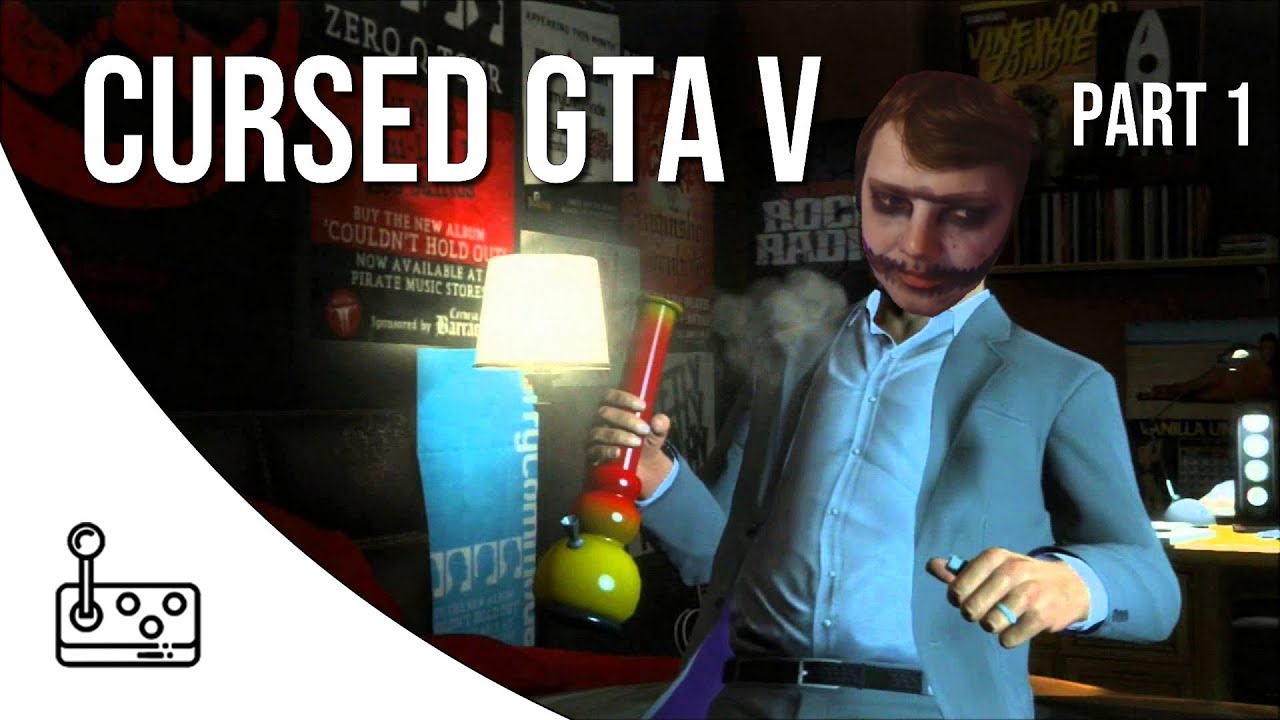 CURSED GTA V PART 1