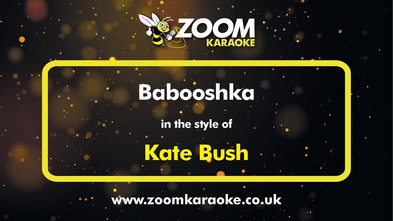 Kate Bush - Babooshka - Karaoke Version from Zoom Karaoke