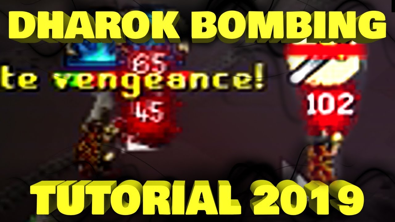DHAROK BOMBING TUTORIAL (HIT 100+)  - OSRS - UNRESTRICTED WORLD MAX GEAR 2019 - MOBILE FRIENDLY!