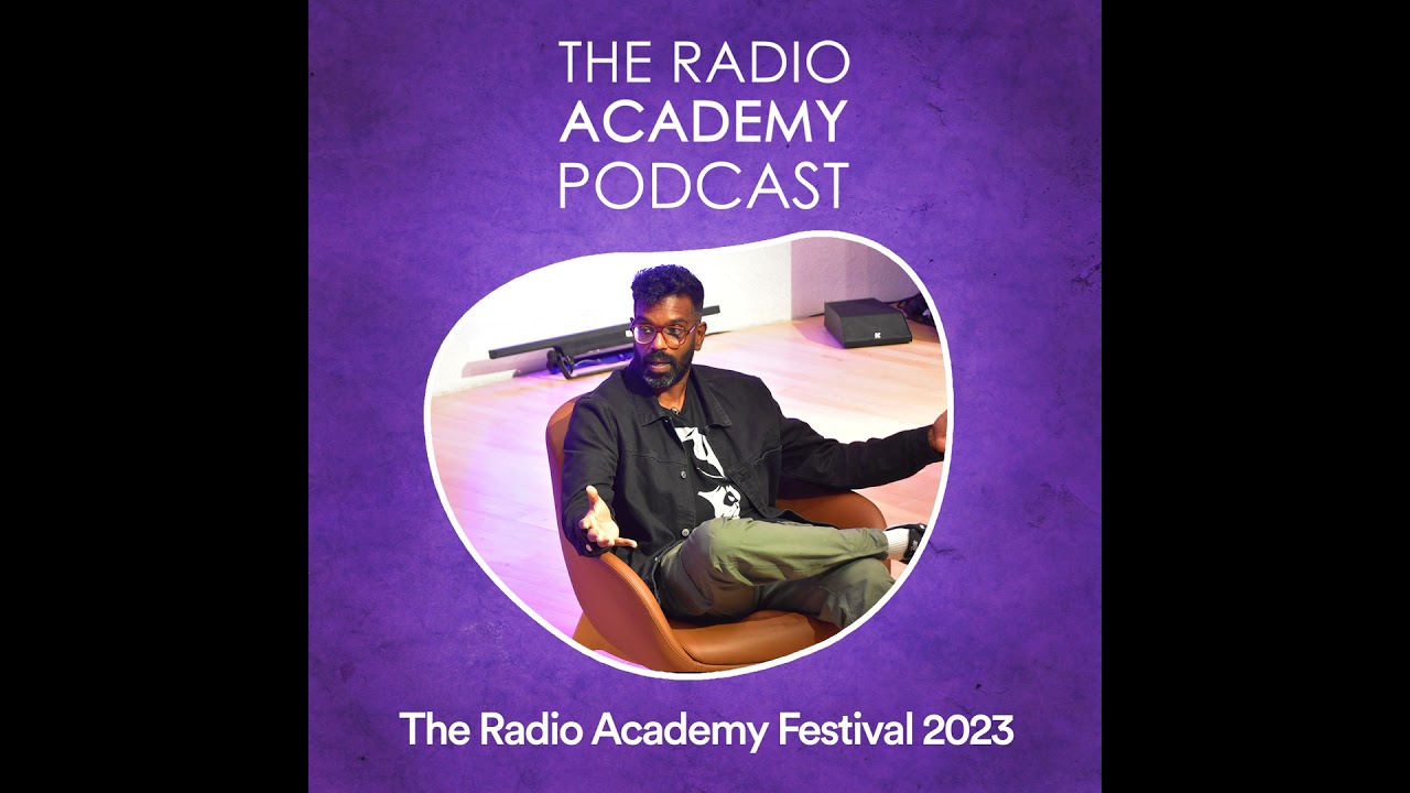 Radio Academy Festival 2023 Ep 2/3: Sound Connections with listeners