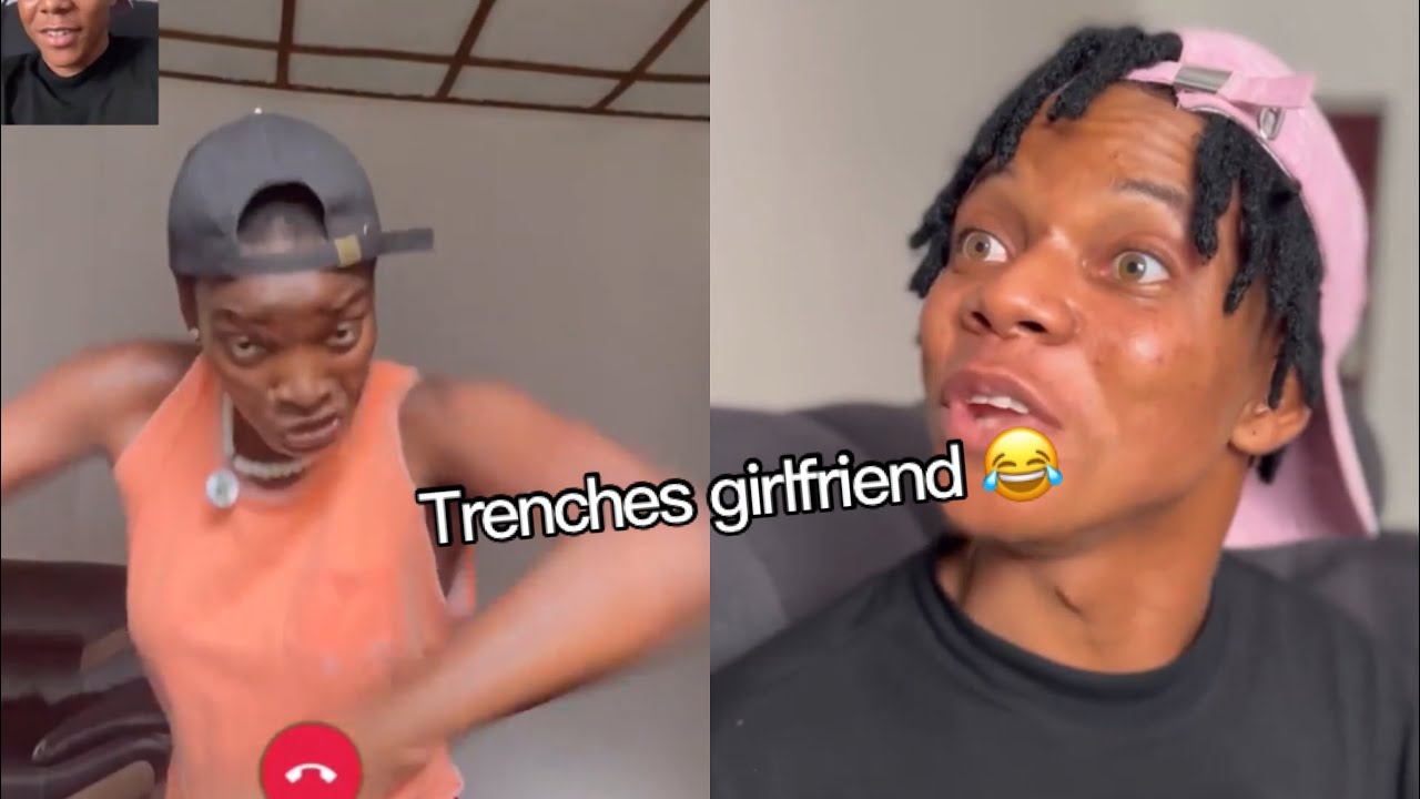 Trenches girlfriend || Callmiwhizzy Comedy