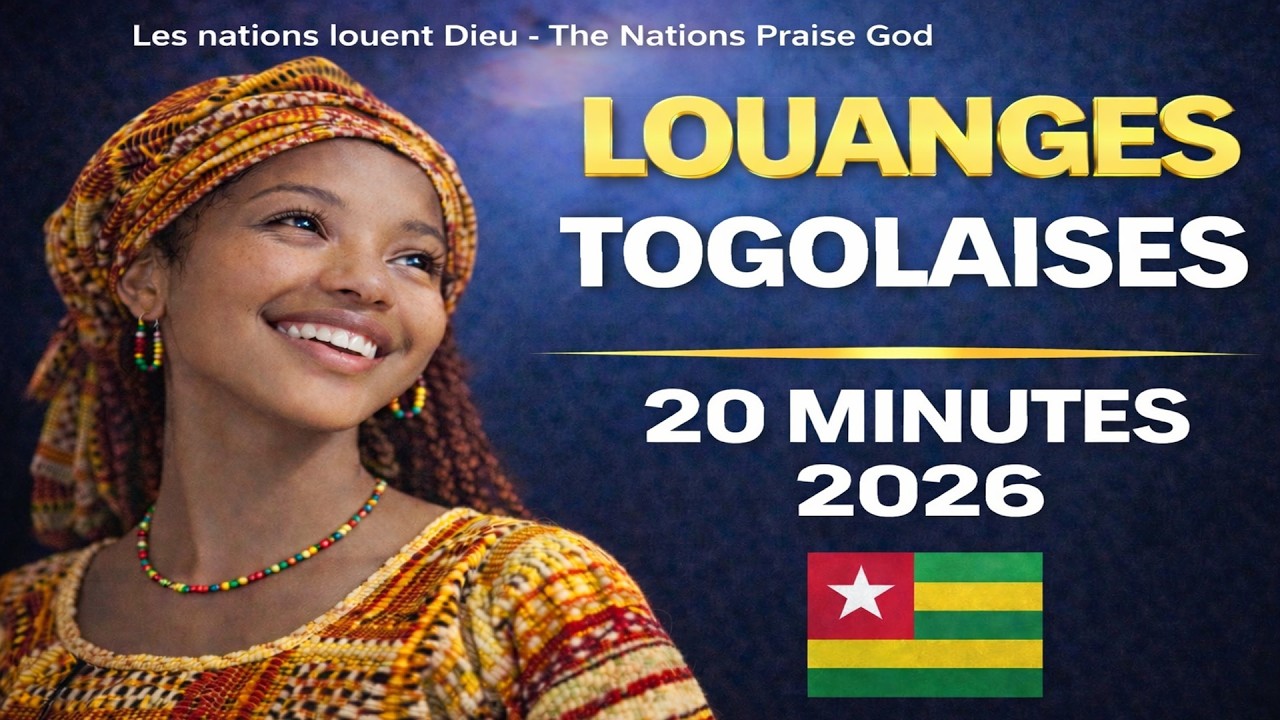 🇹🇬 Ma Victoire est Assurée 🔥 Mix Gospel LOUANGE TOGOLAISE 20 Minutes | Français & Éwé