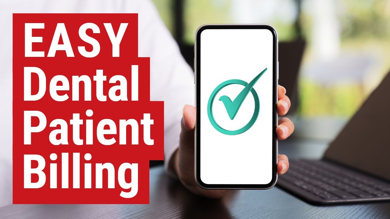 Automate Your Dental Patient Billing Services! - Dental Practice Management