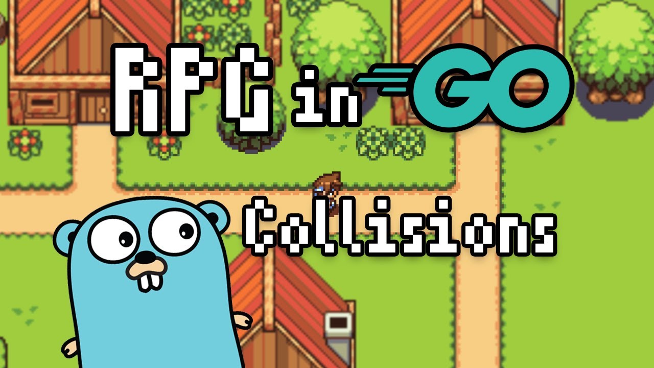 Collisions | RPG in Go | Ep. 7