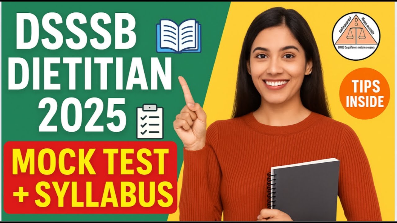 DSSSB ASSISTANT DIETITIAN EXAM 2025 RECRUITMENT COMPLETE SYLLABUS