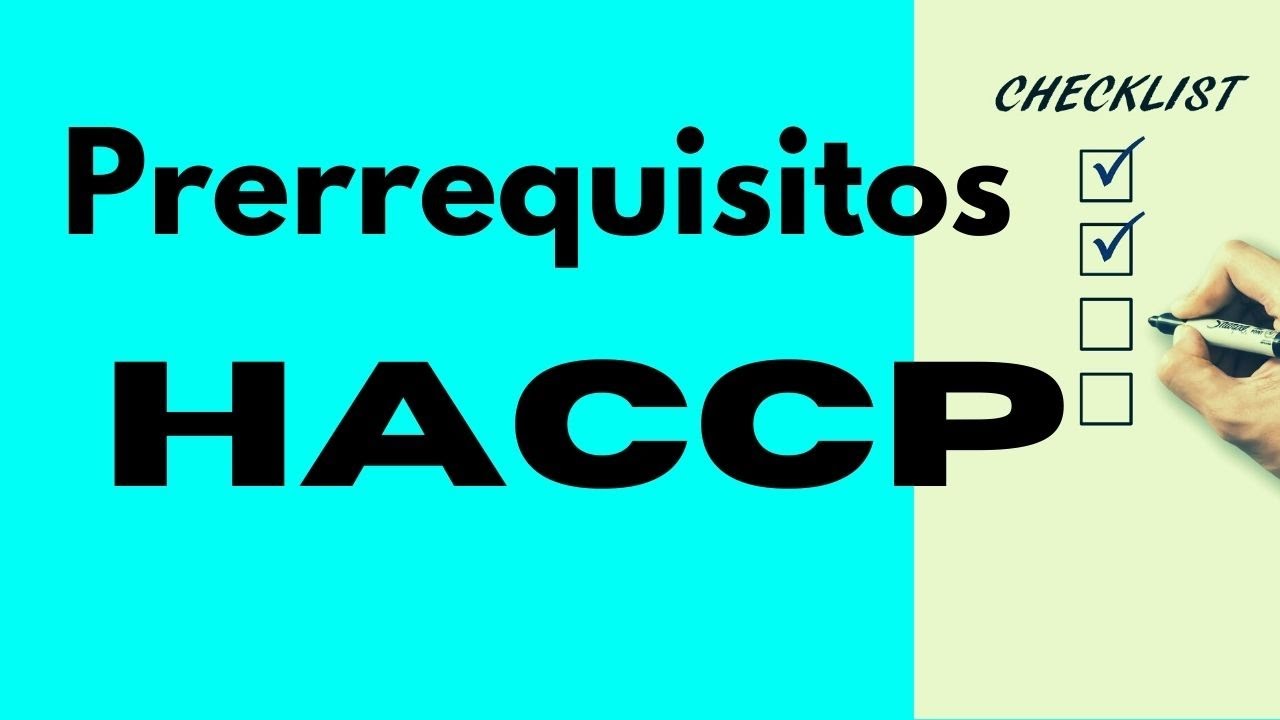 Prerrequisito HACCP ✅ cuales son los prerrequisitos haccp