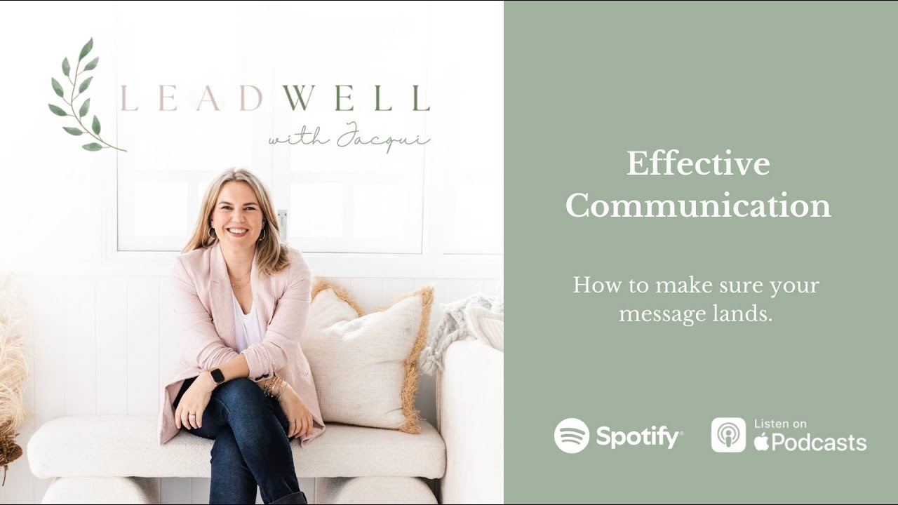 Effective Communication: How to make sure your message lands