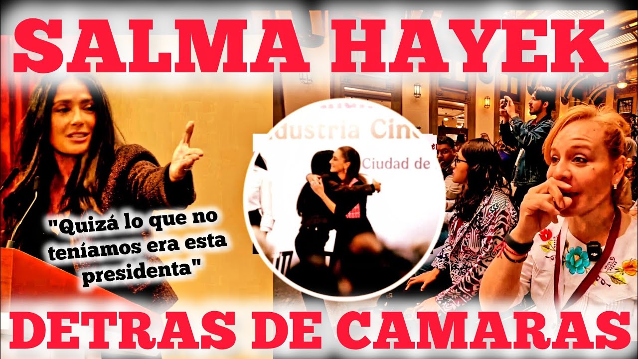LO QUE NADIE VIO, DETRÁS DE CAMARAS SALMA HAYEK LLEGA A PALACIO NACIONAL! 
