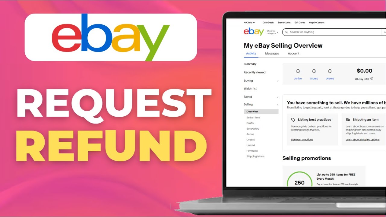 How to Request a Refund on eBay (Buyer&rsquo;s Guide)