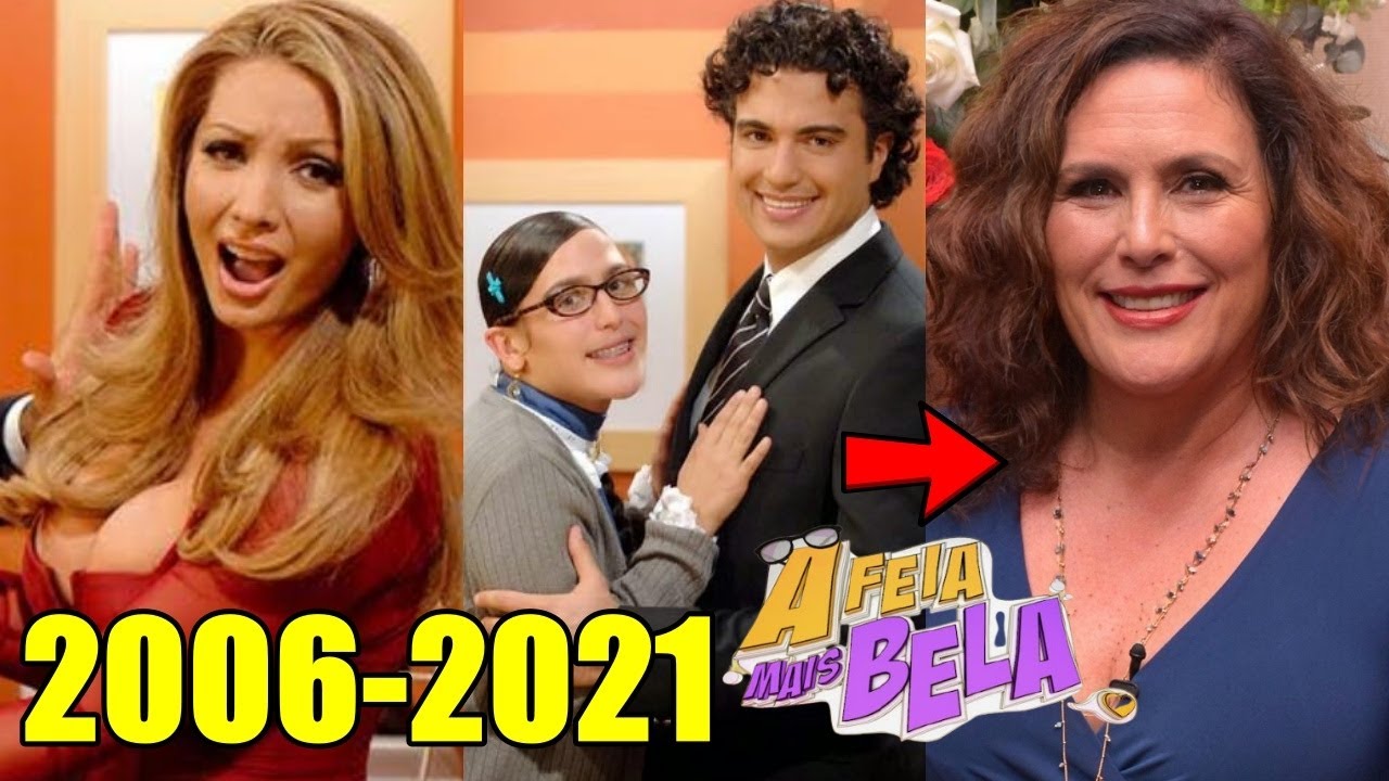 Como ESTÃO e por onde ANDAM os ATORES da Novela A FEIA MAIS BELA