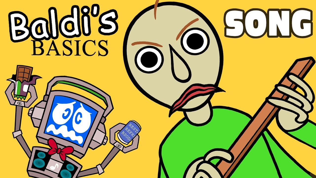 BALDI'S BASICS SONG 